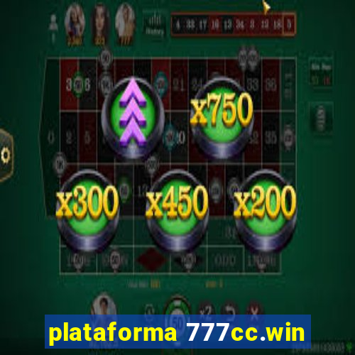 plataforma 777cc.win